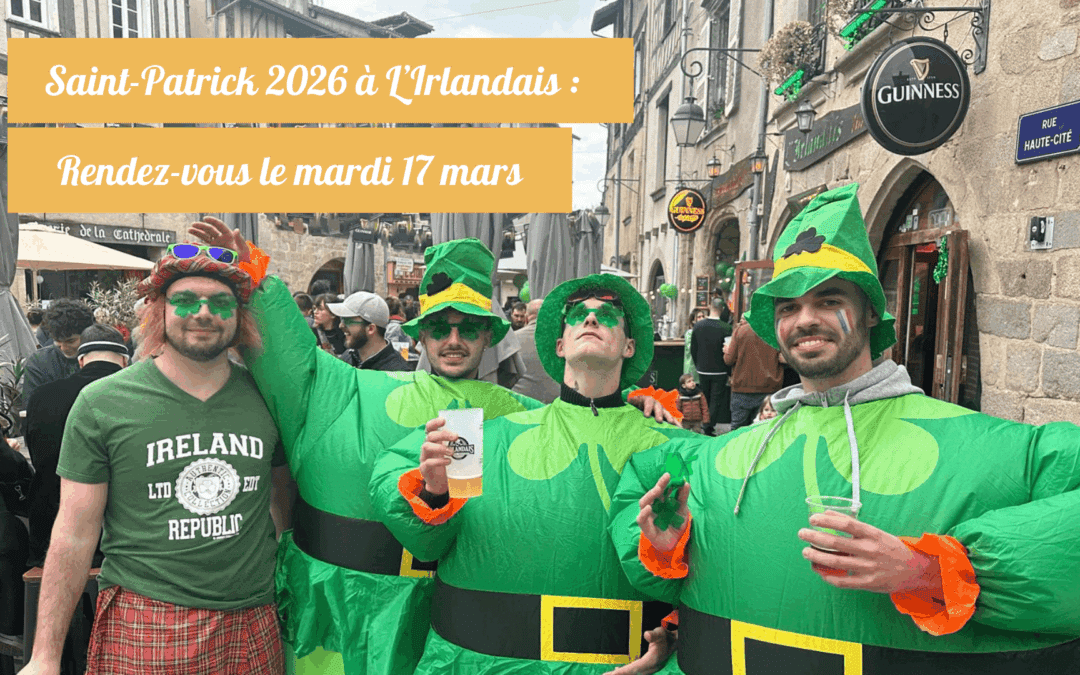Saint-Patrick 2026 à L’Irlandais : rendez-vous le mardi 17 mars 